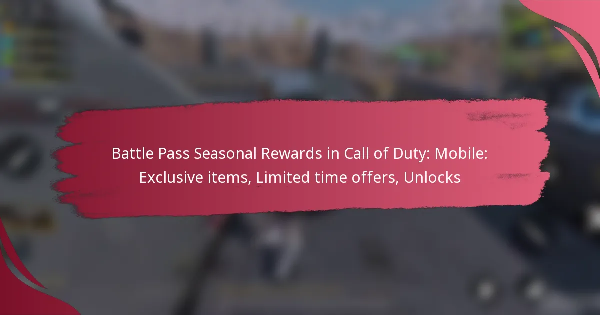 Battle Pass Seasonal Rewards in Call of Duty: Mobile: Exclusive items, Limited time offers, Unlocks
