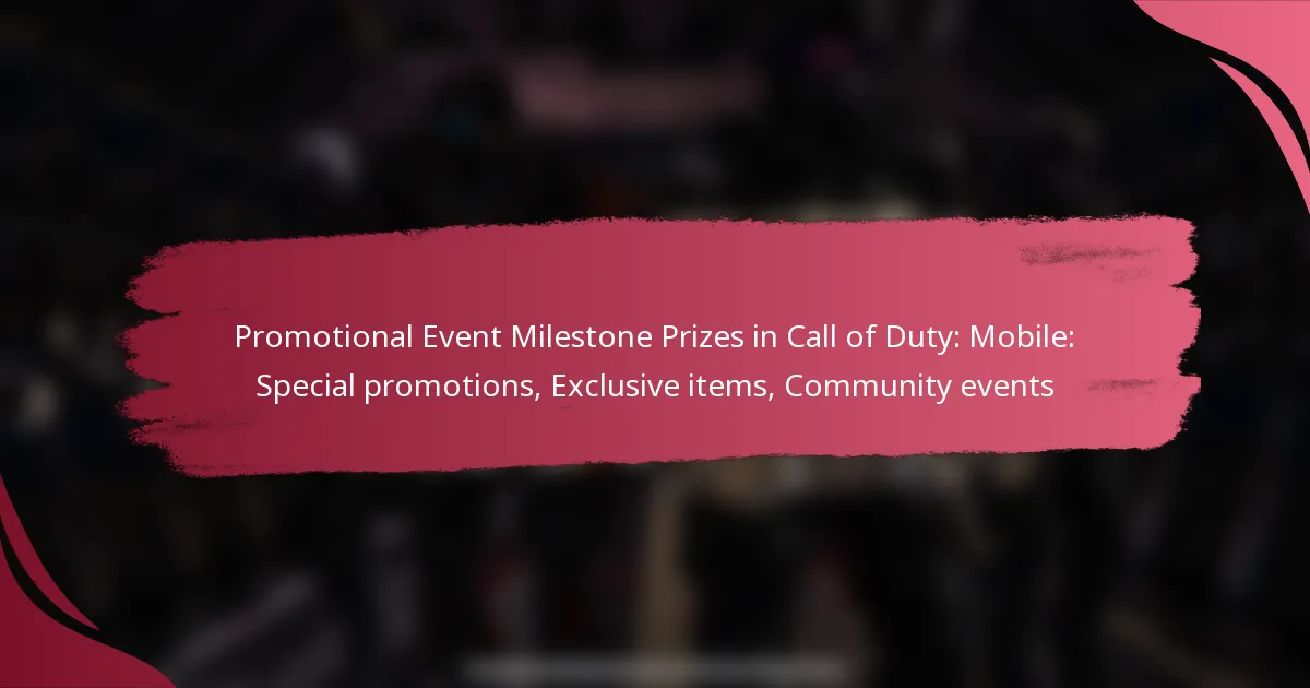 Promotional Event Milestone Prizes in Call of Duty: Mobile: Special promotions, Exclusive items, Community events