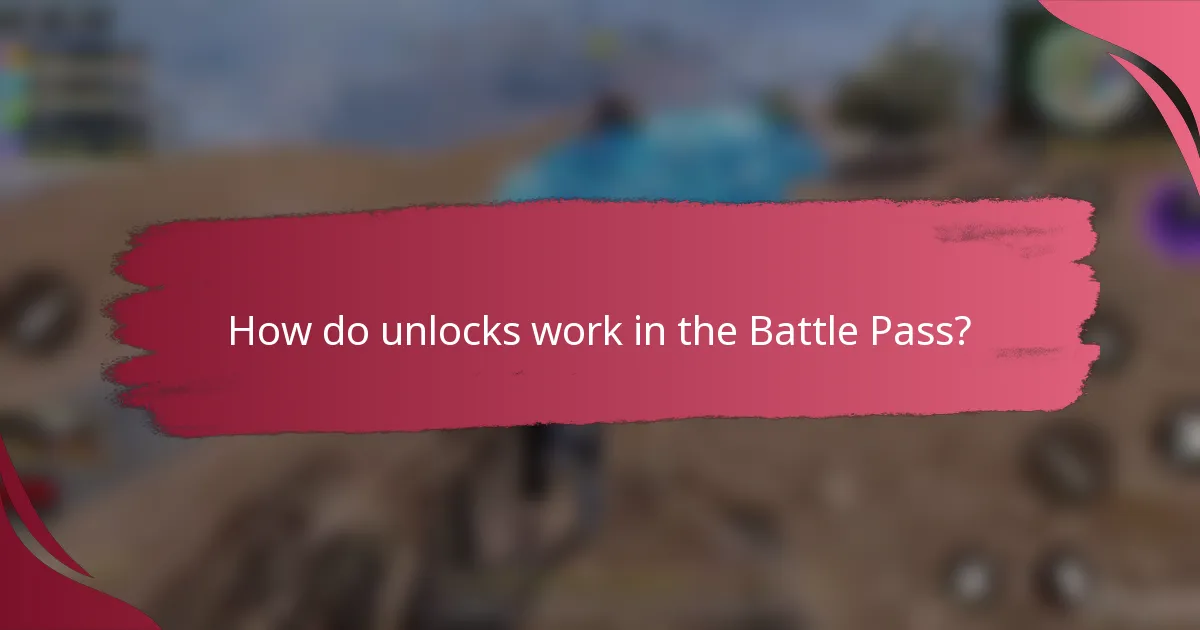 How do unlocks work in the Battle Pass?