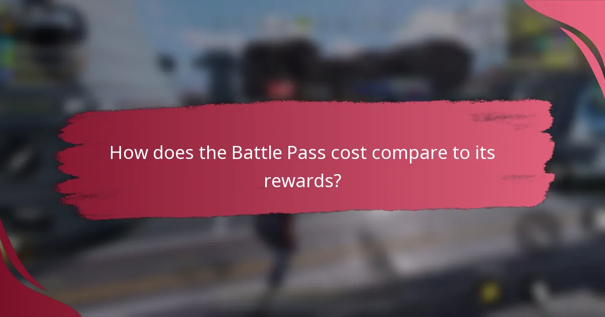 How does the Battle Pass cost compare to its rewards?