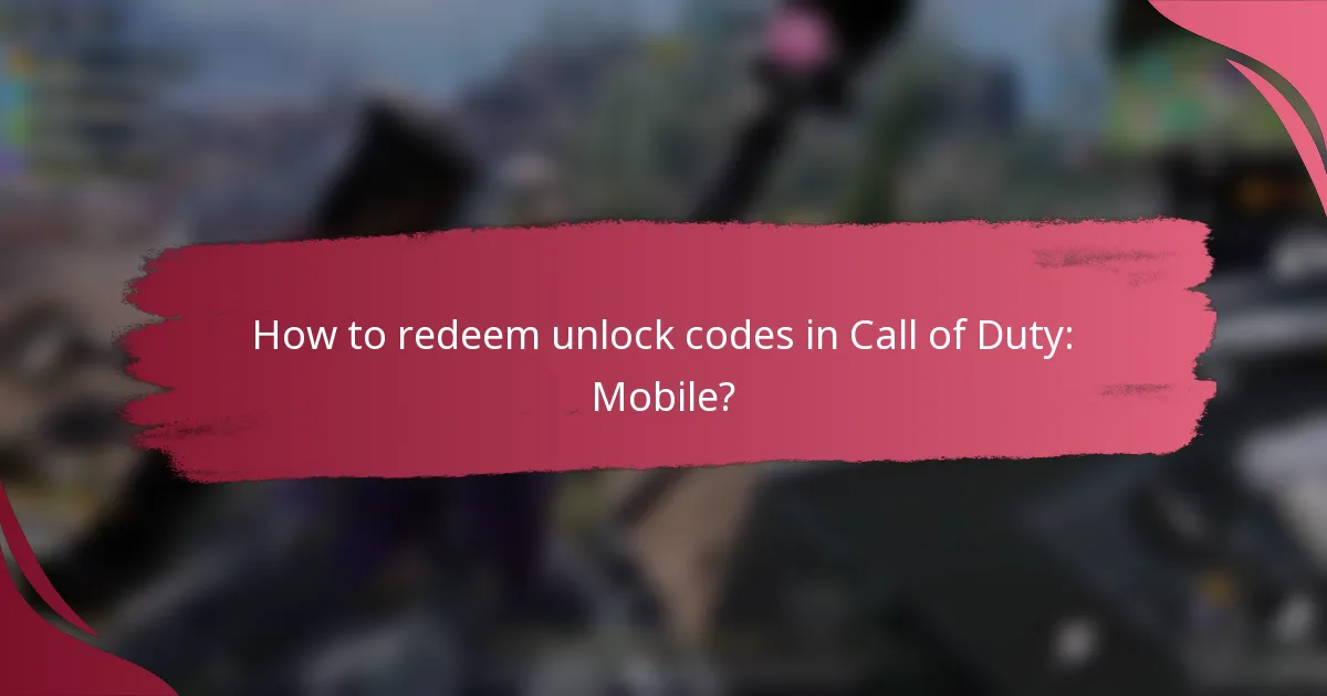 How to redeem unlock codes in Call of Duty: Mobile?