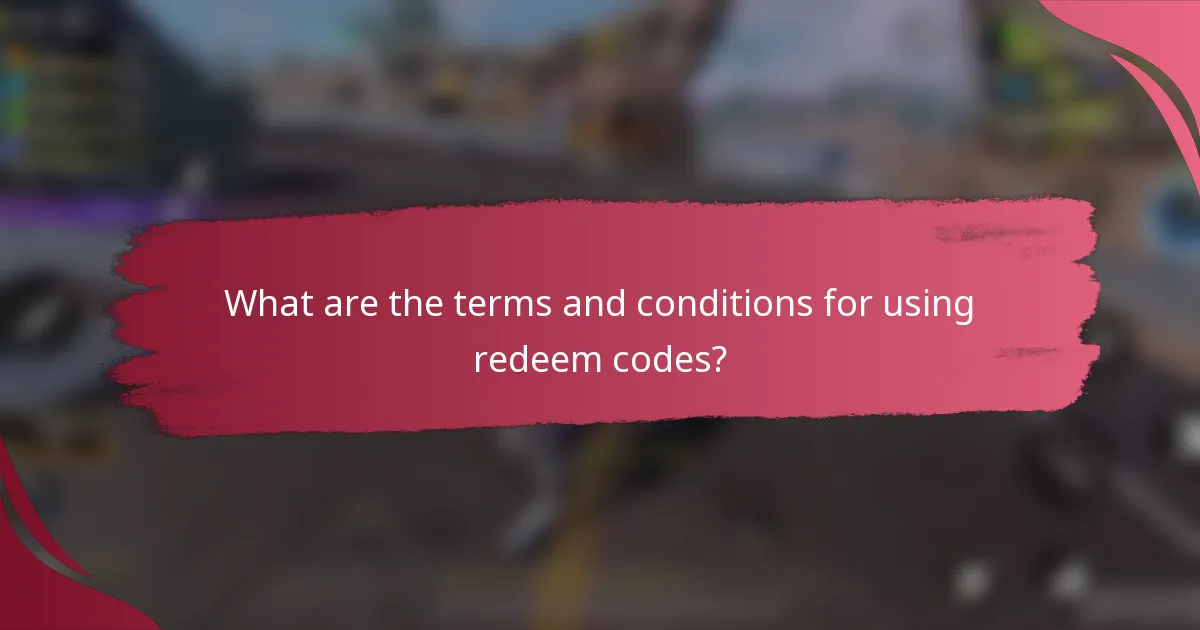 What are the terms and conditions for using redeem codes?
