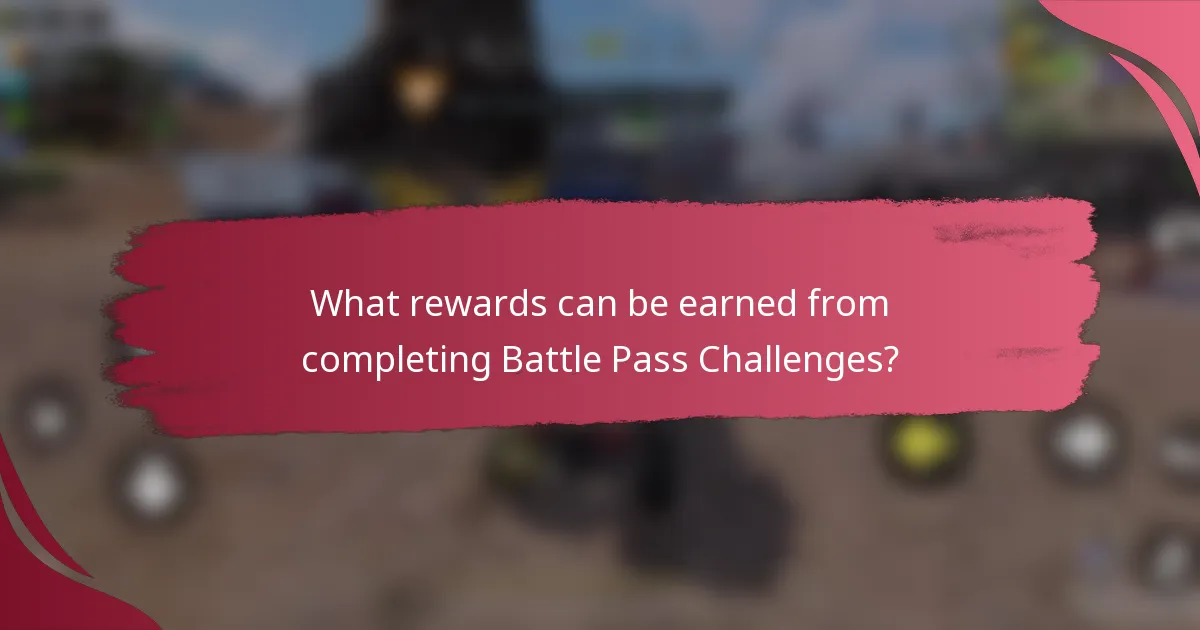 What rewards can be earned from completing Battle Pass Challenges?