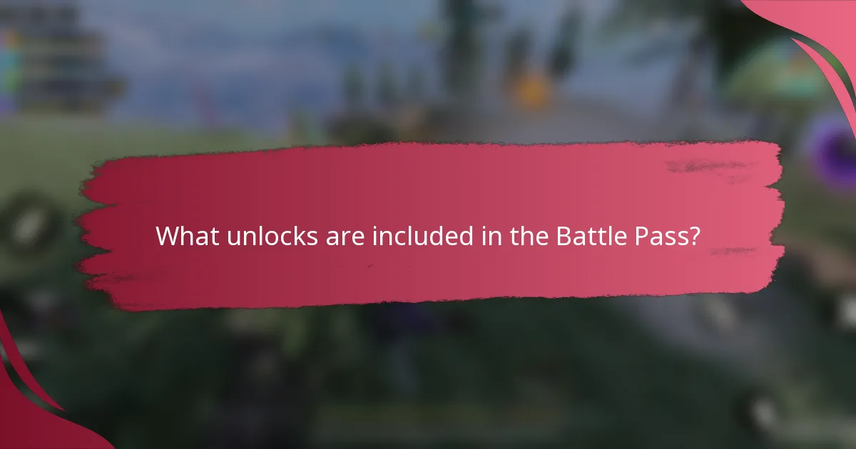 What unlocks are included in the Battle Pass?