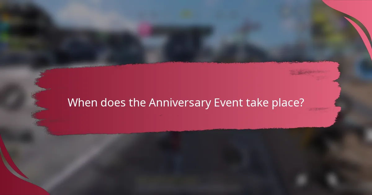 When does the Anniversary Event take place?