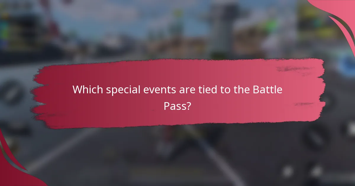 Which special events are tied to the Battle Pass?